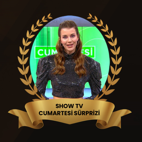 SHOW TV CUMARTESİ SÜPRİZİ